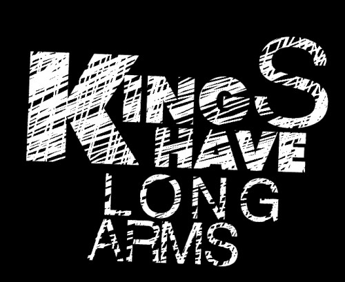 http://unchartedaudio.com/wp-content/uploads/2009/10/kings-have-long-arms-500x409.jpg